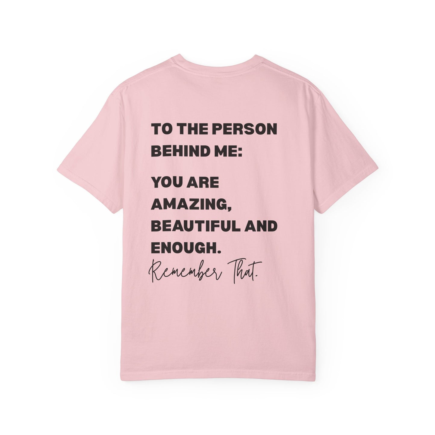 Inspirational "You Are Loved / You Are Amazing" T-Shirt