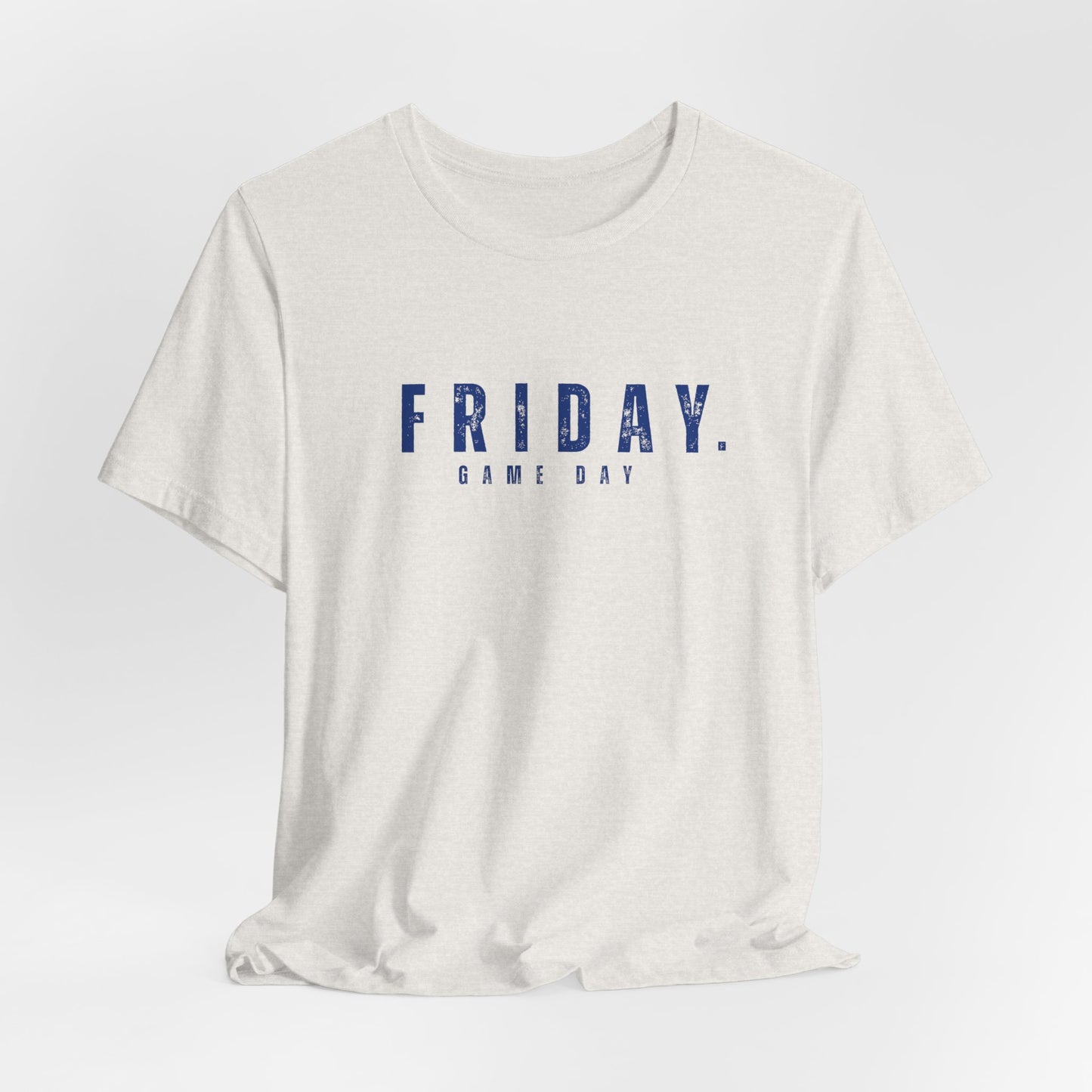 Friday. Game Day Tee — Casual Sports Fan T-Shirt