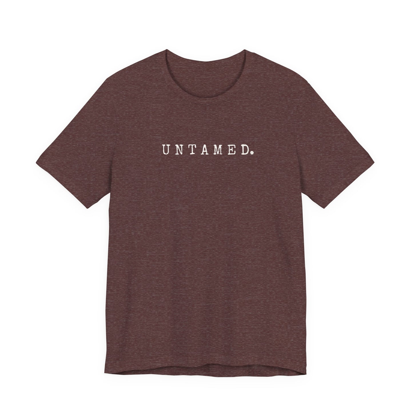 Untamed. Bella+Canvas