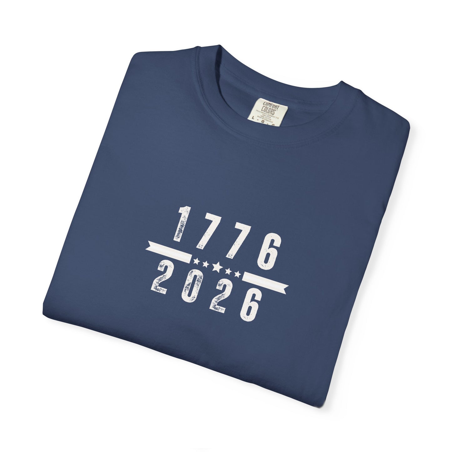 1776 / 2026 Anniversary T-Shirt — Patriotic American History Tee