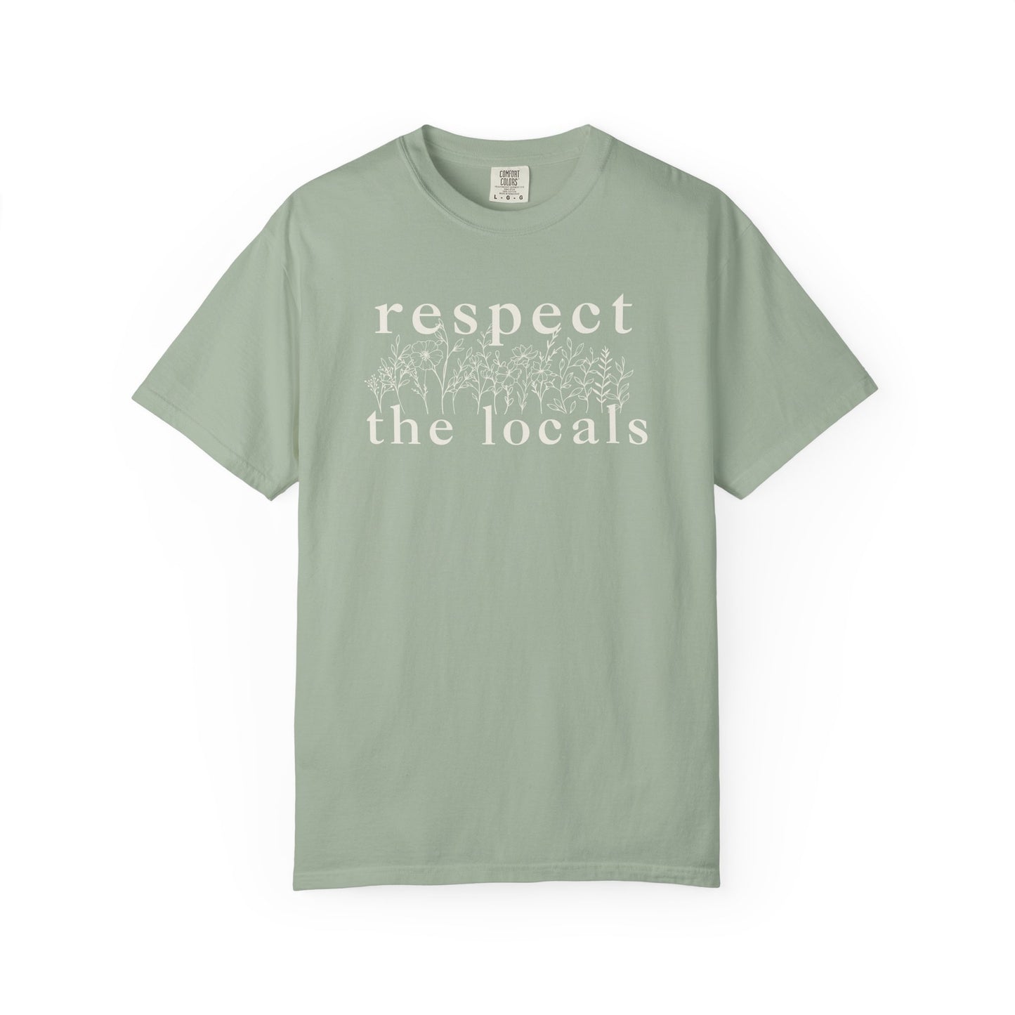 Respect the Locals T-Shirt