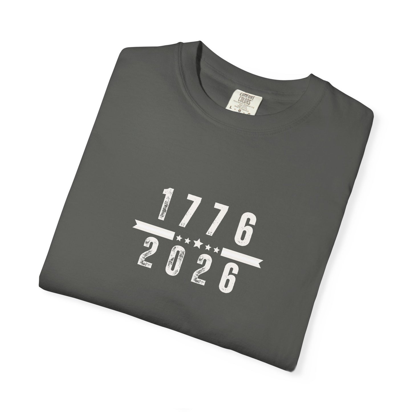 1776 / 2026 Anniversary T-Shirt — Patriotic American History Tee