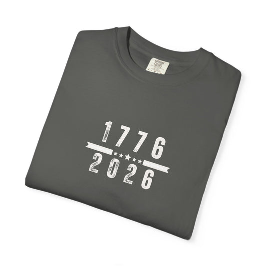 1776 / 2026 Anniversary T-Shirt — Patriotic American History Tee