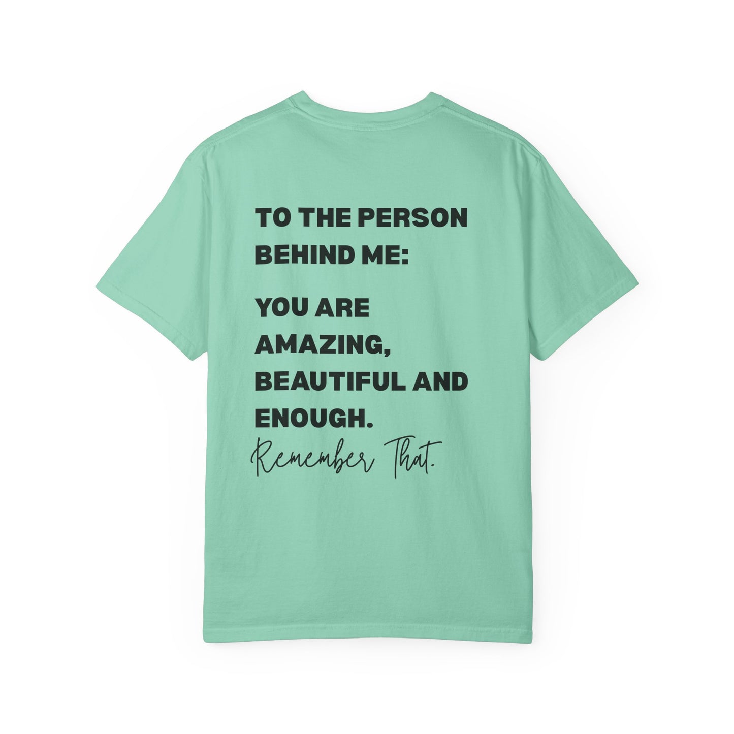 Inspirational "You Are Loved / You Are Amazing" T-Shirt