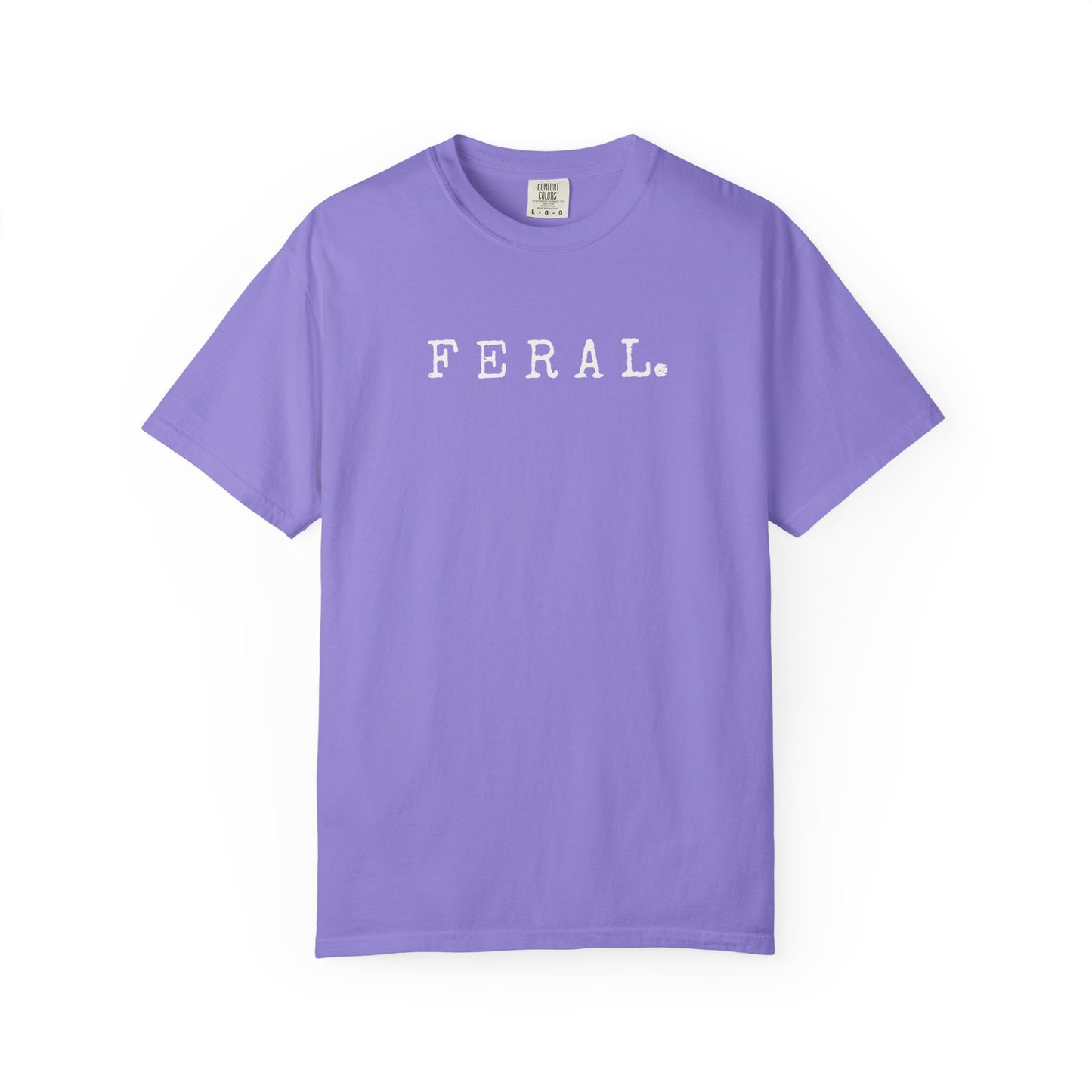 Feral. Graphic T-Shirt