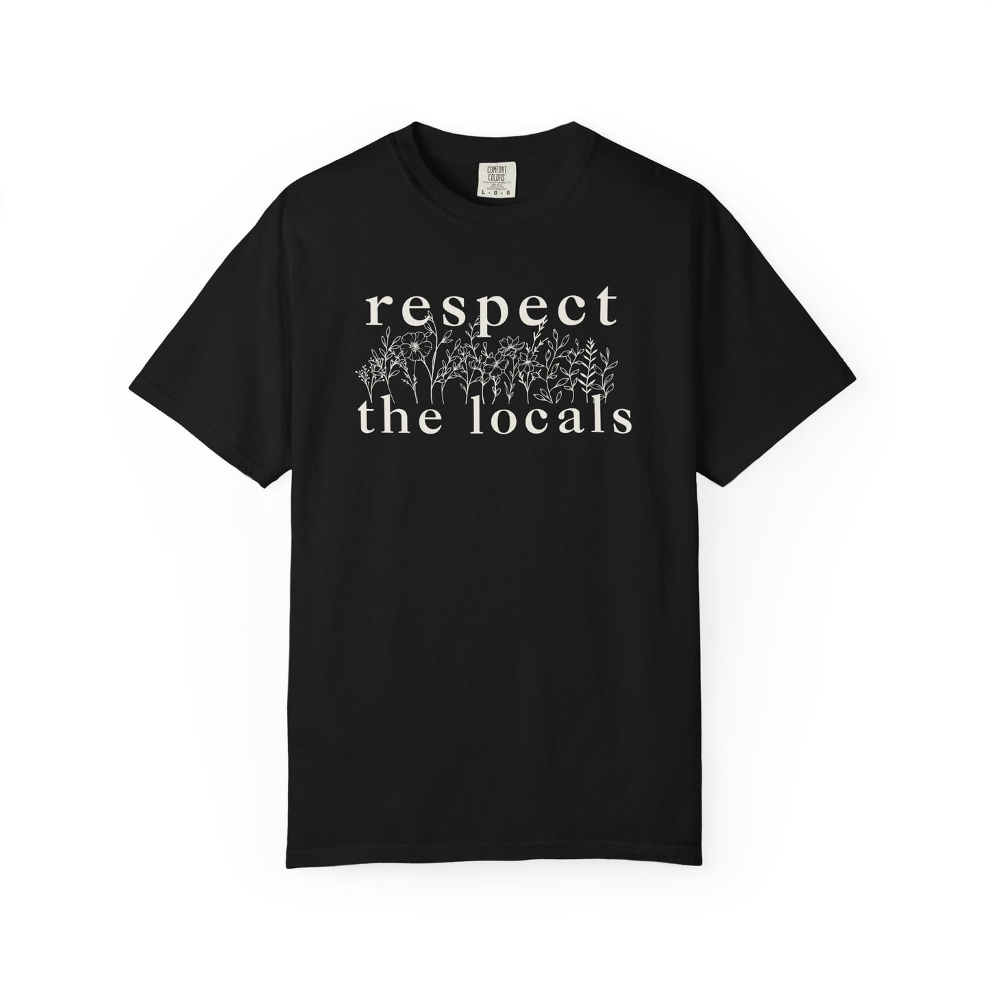 Respect the Locals T-Shirt