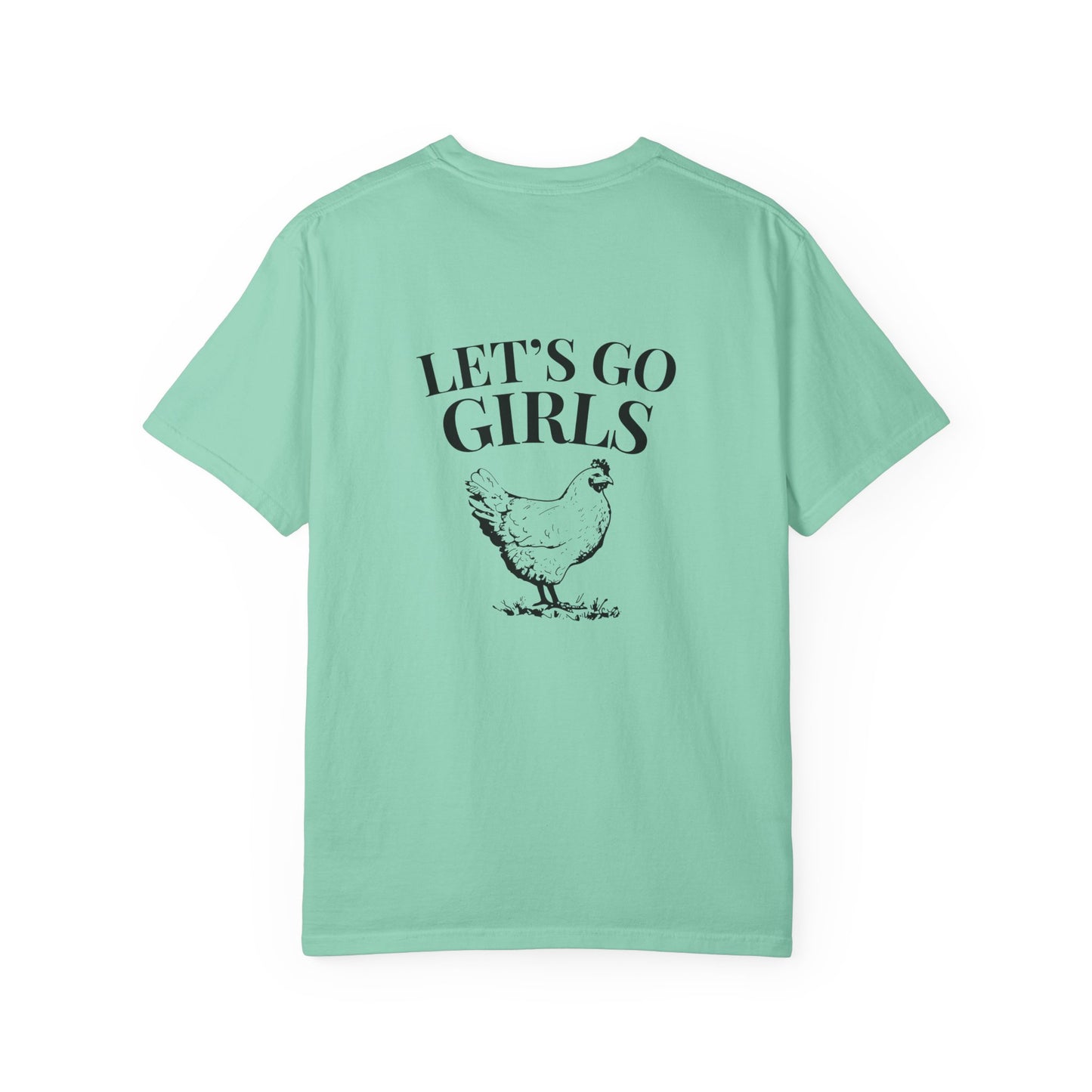 Let's Go Girls Chicken T-Shirt