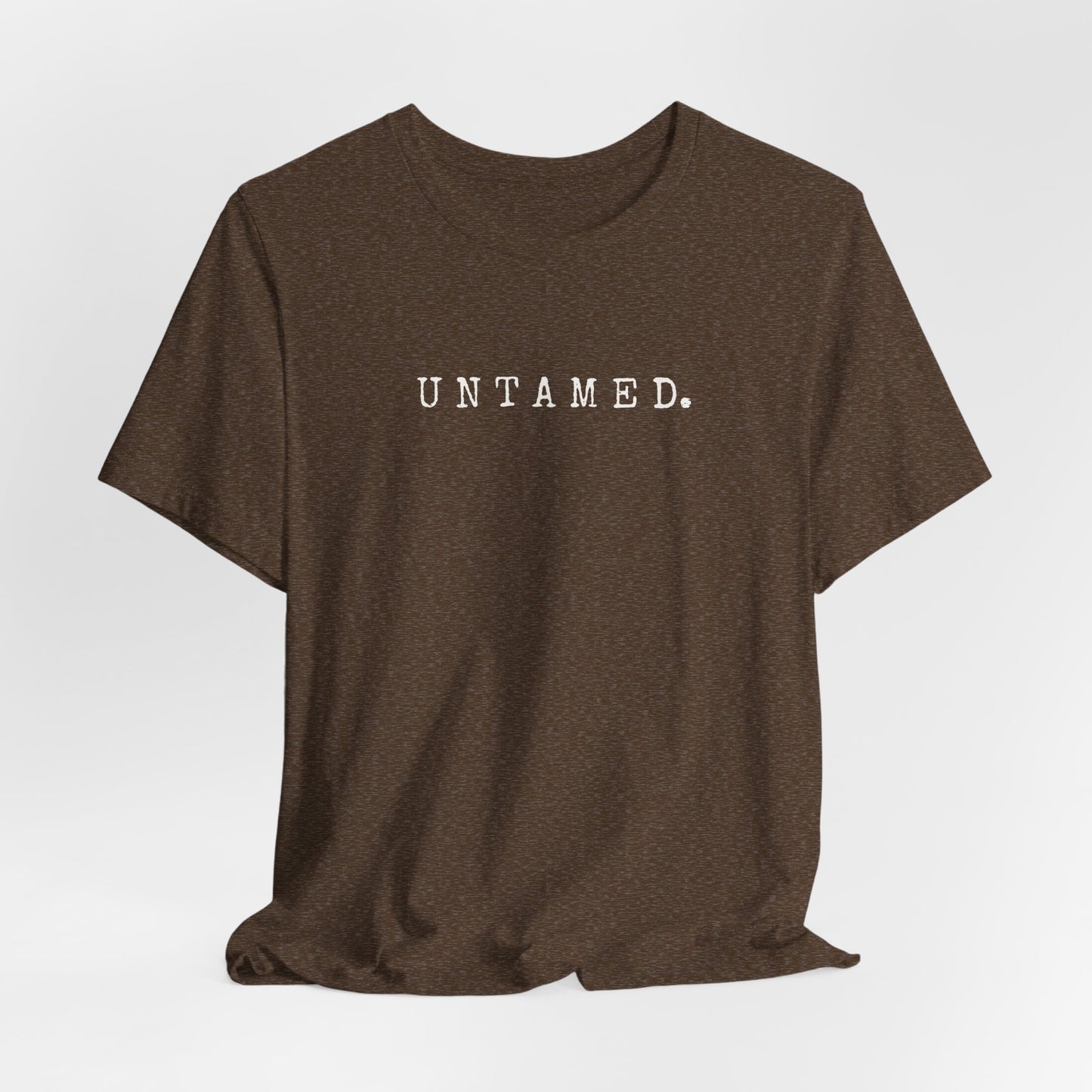 Untamed. Bella+Canvas