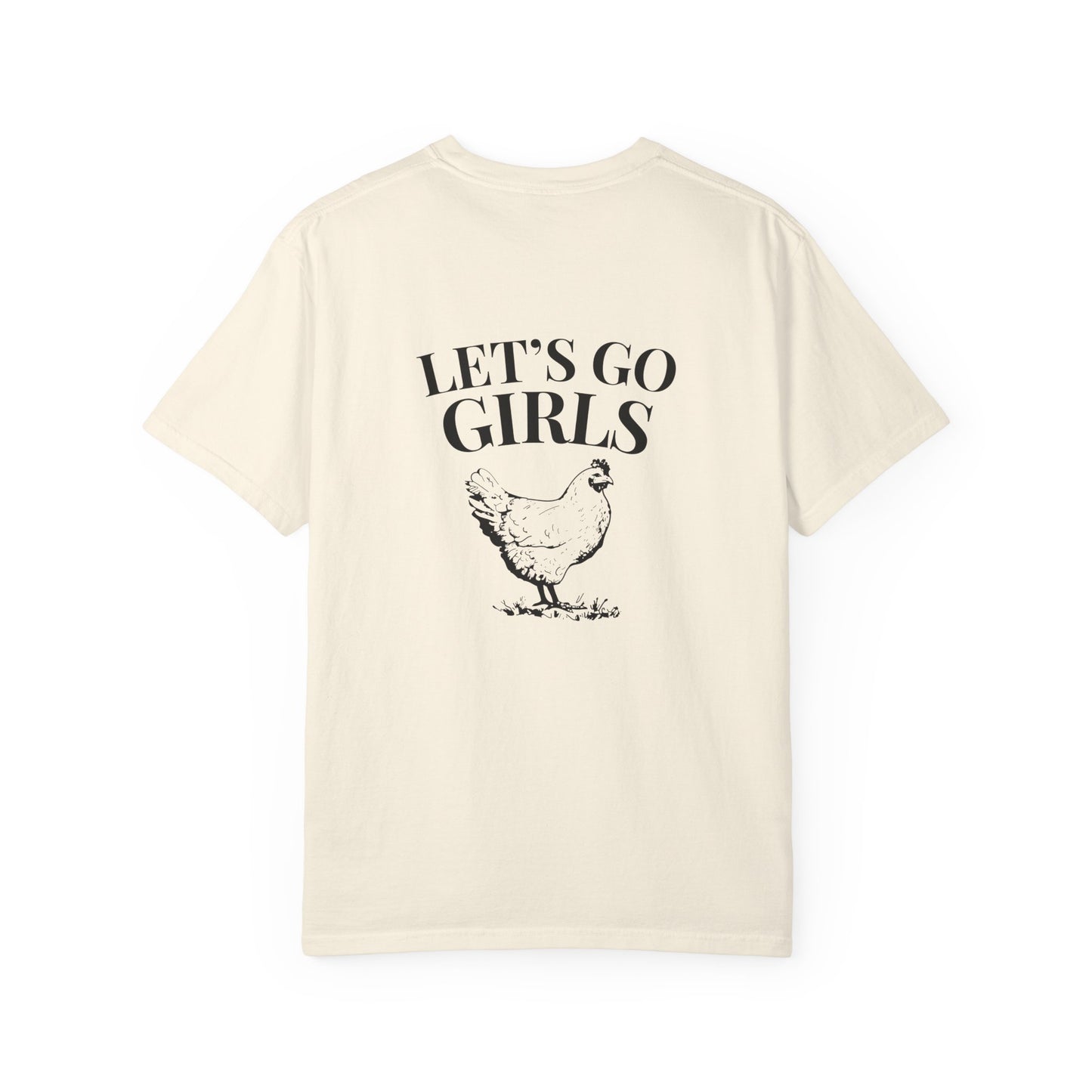 Let's Go Girls Chicken T-Shirt