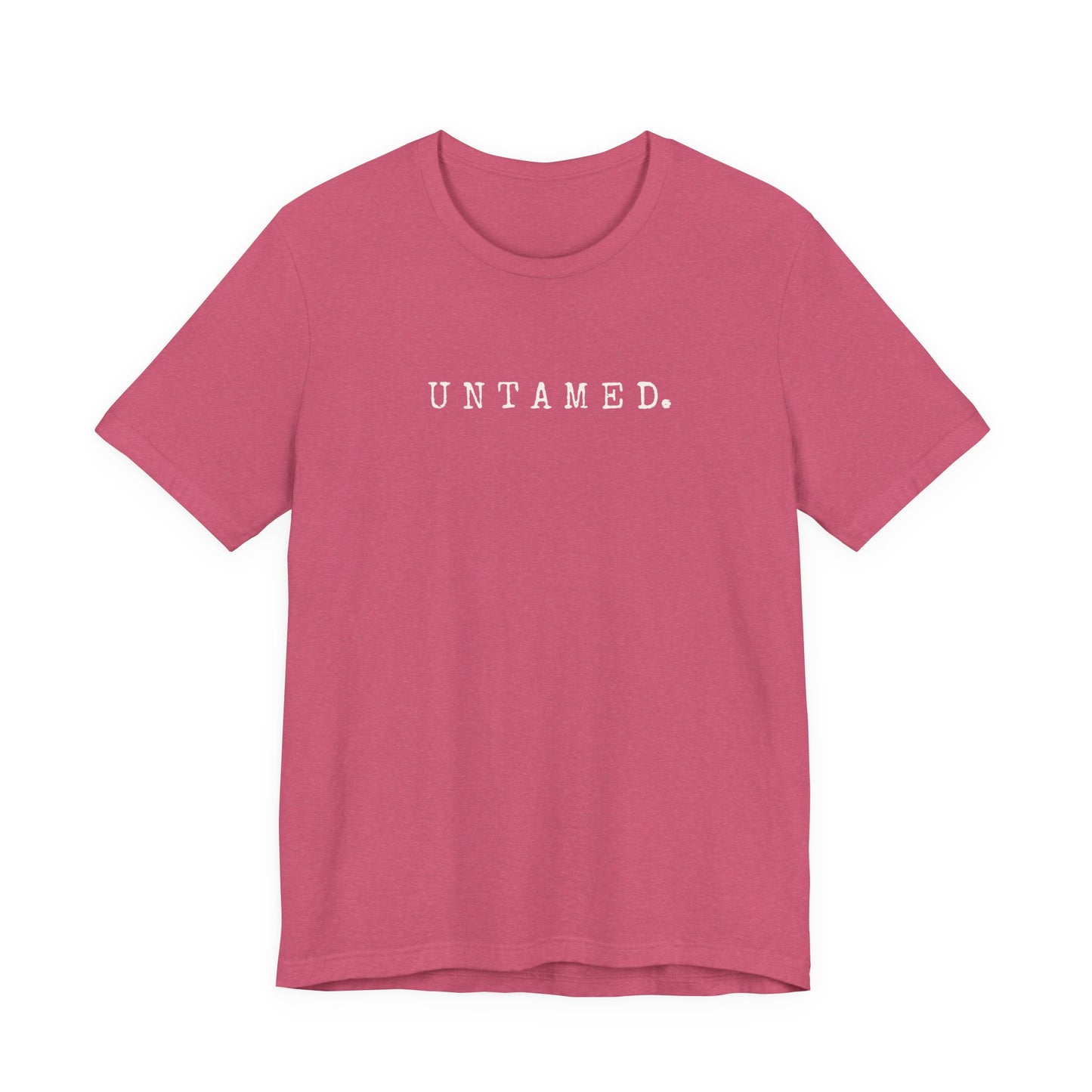 Untamed. Bella+Canvas