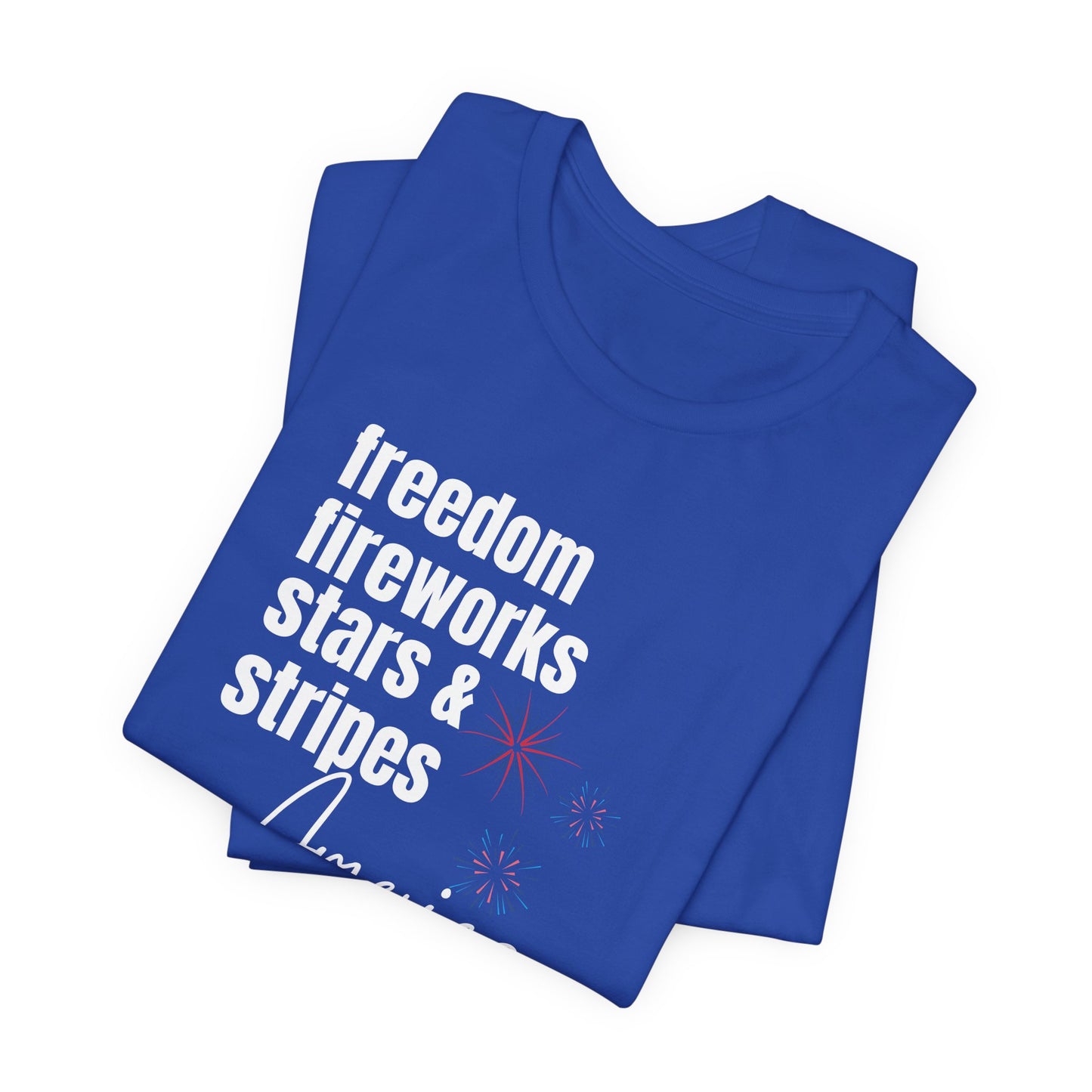 America Freedom Fireworks Tee – Stars & Stripes Patriotic T-Shirt