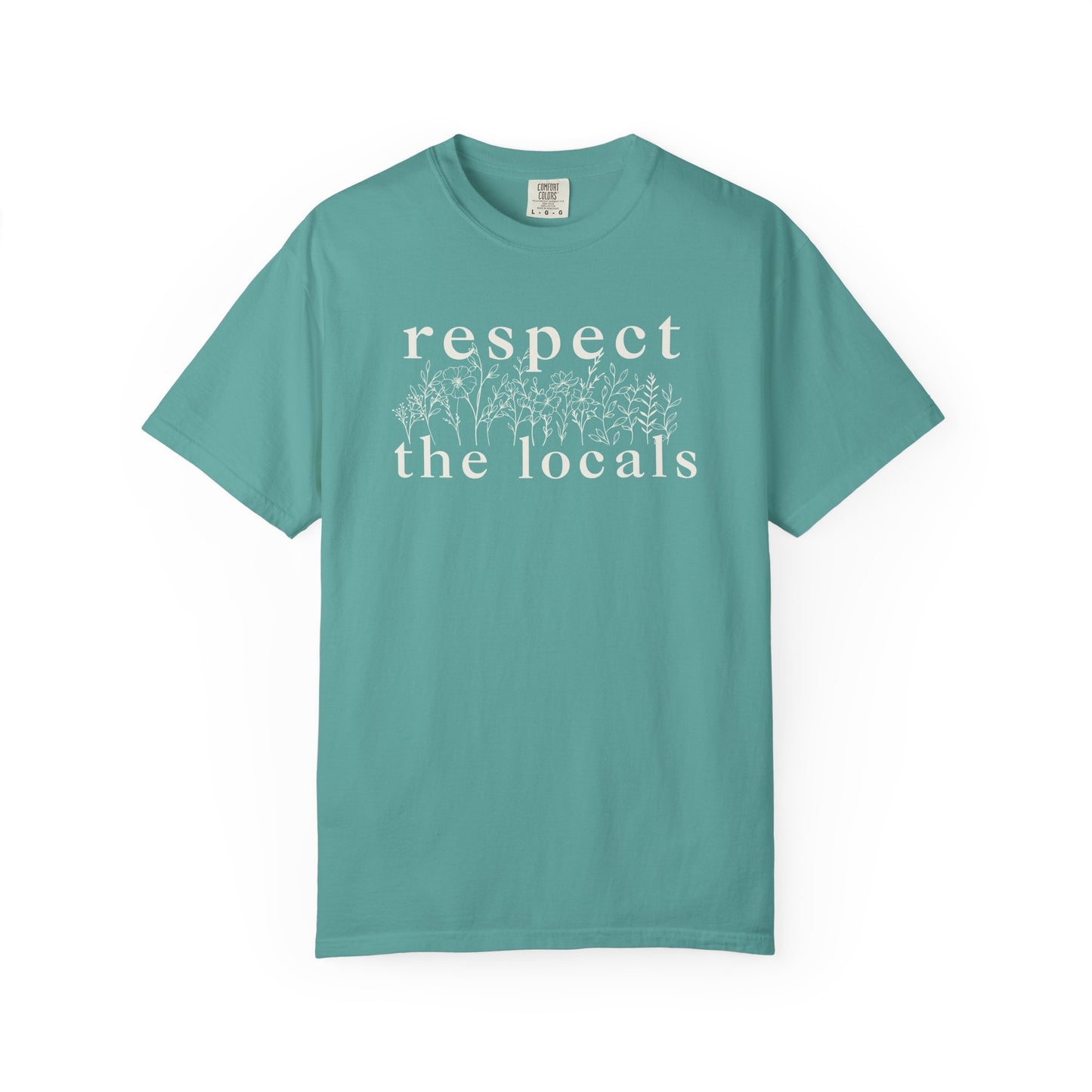 Respect the Locals T-Shirt