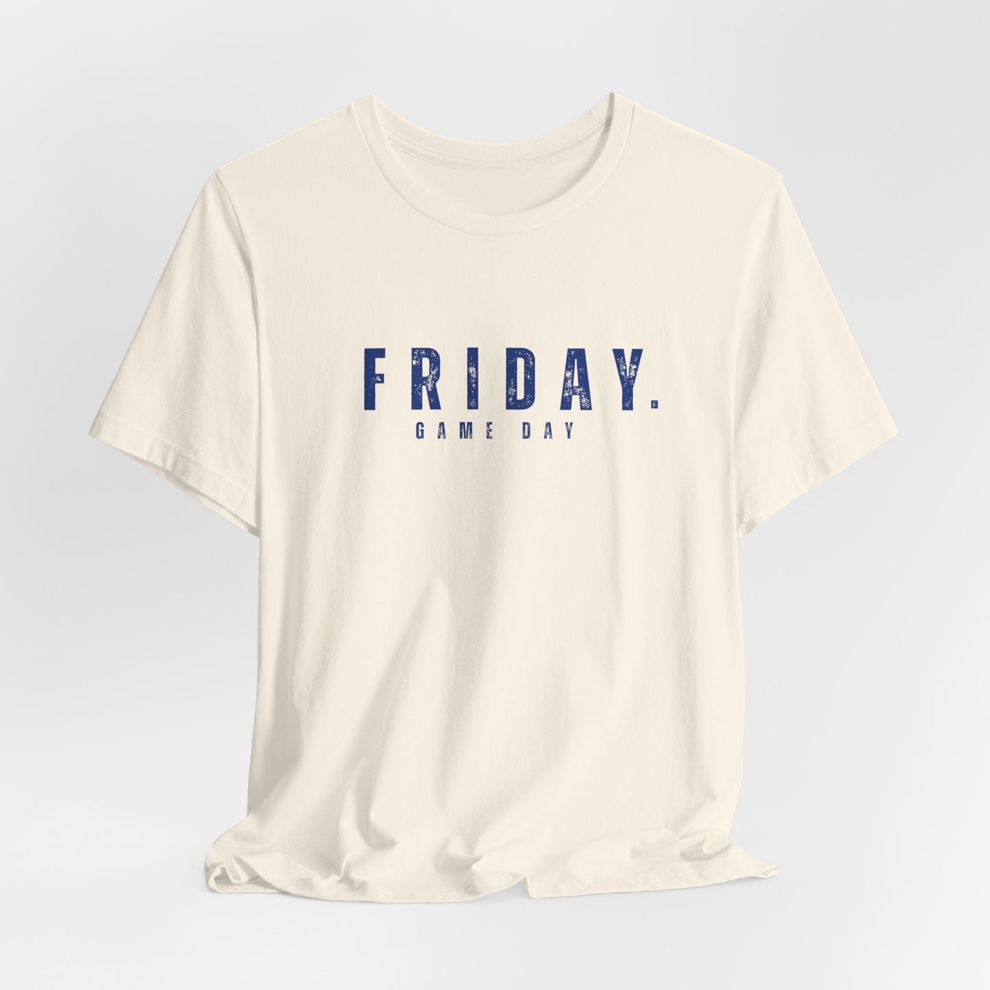 Friday. Game Day Tee — Casual Sports Fan T-Shirt