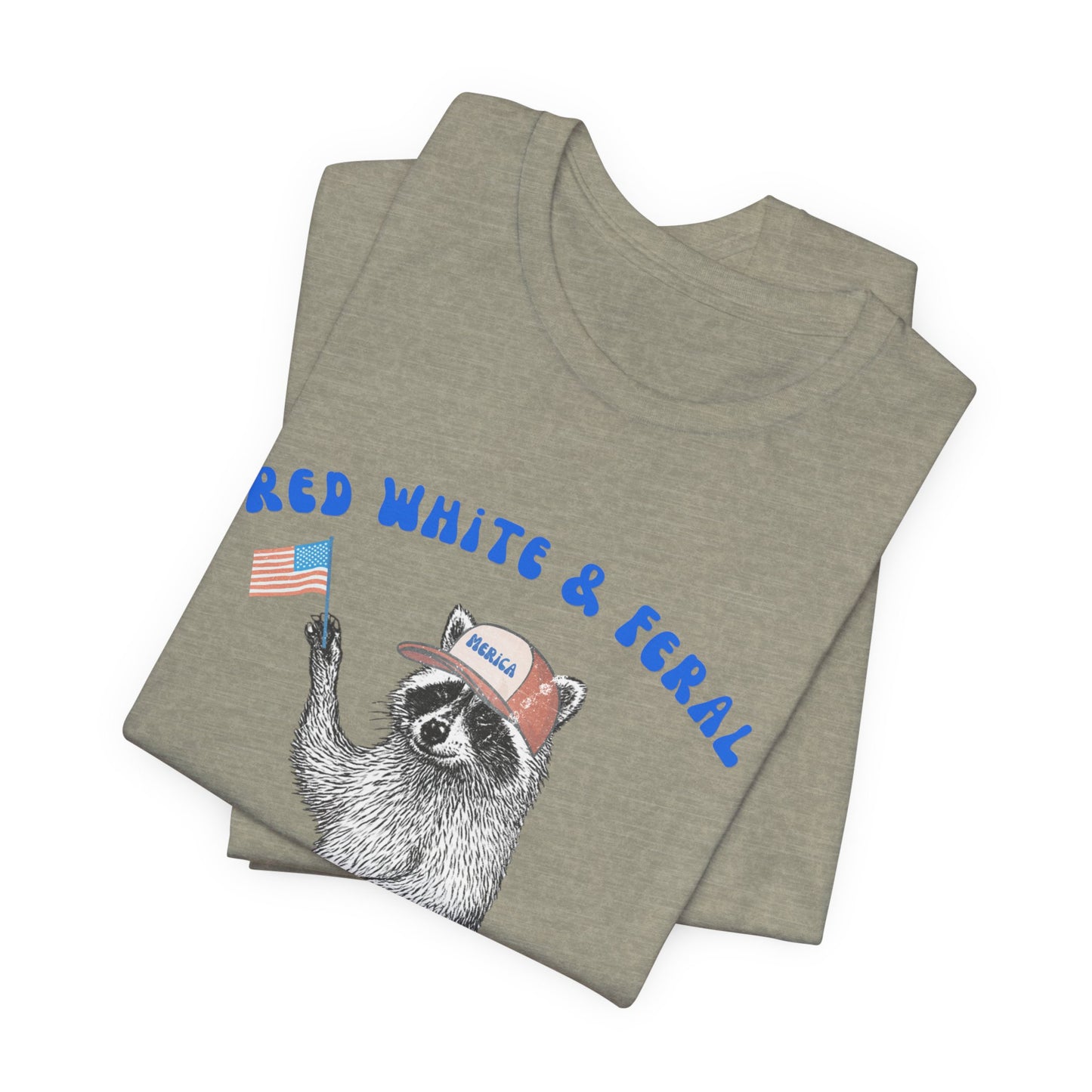 Patriotic Raccoon Tee - "Red White & Feral" 4th of July Graphic T-Shirt