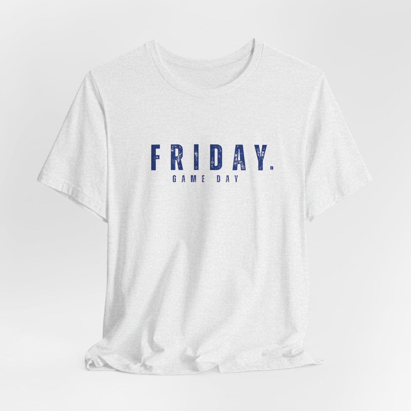 Friday. Game Day Tee — Casual Sports Fan T-Shirt