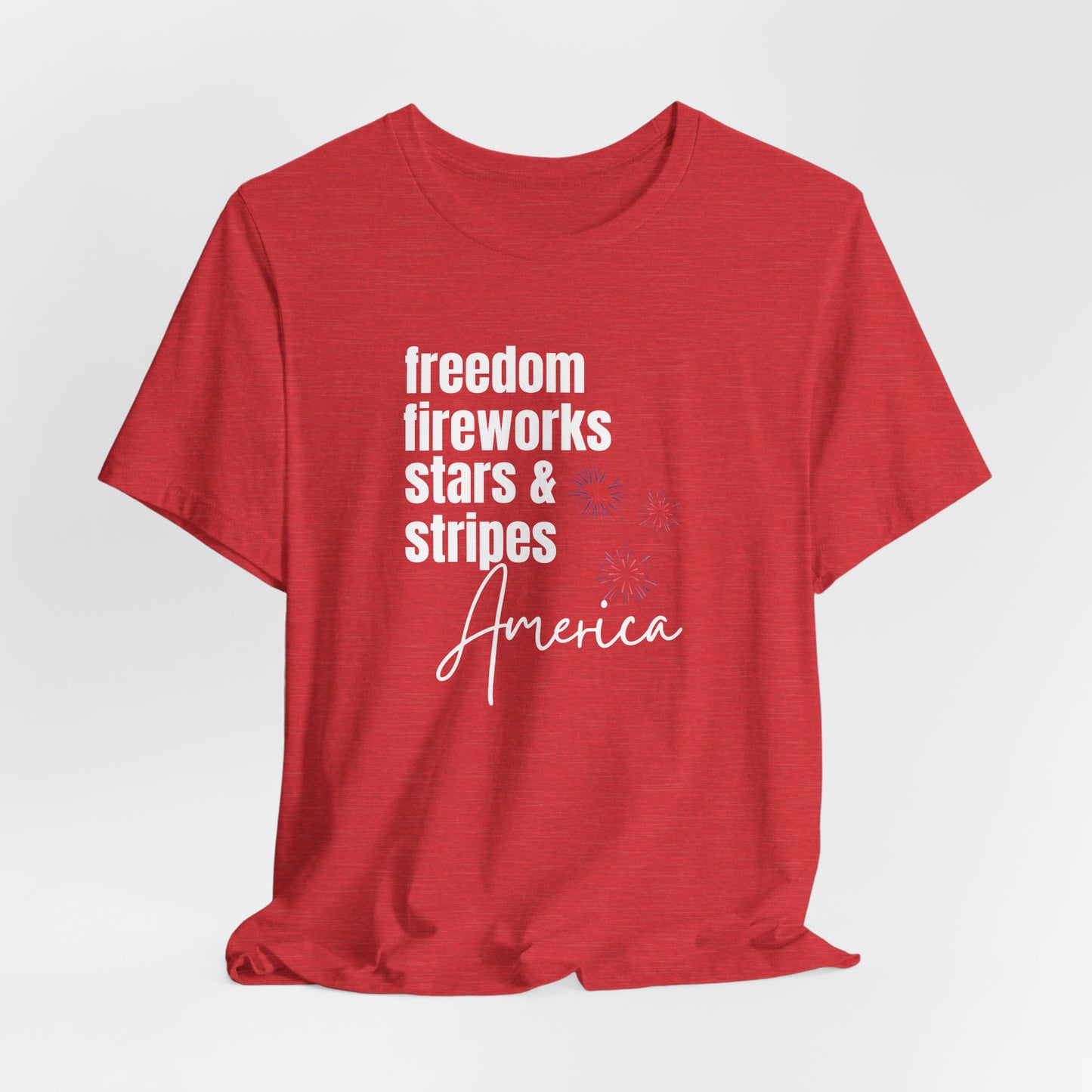 America Freedom Fireworks Tee – Stars & Stripes Patriotic T-Shirt