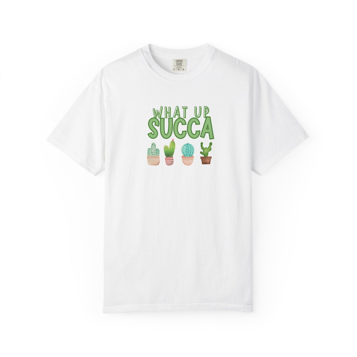 What Up Succa T Shirt