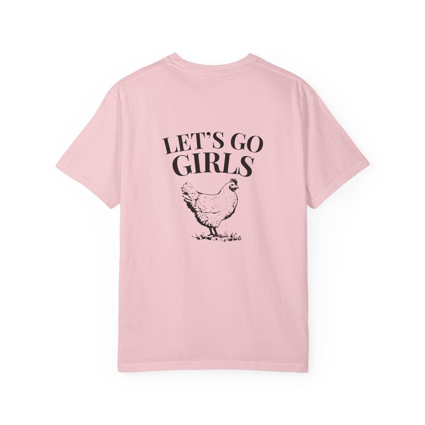 Let's Go Girls Chicken T-Shirt