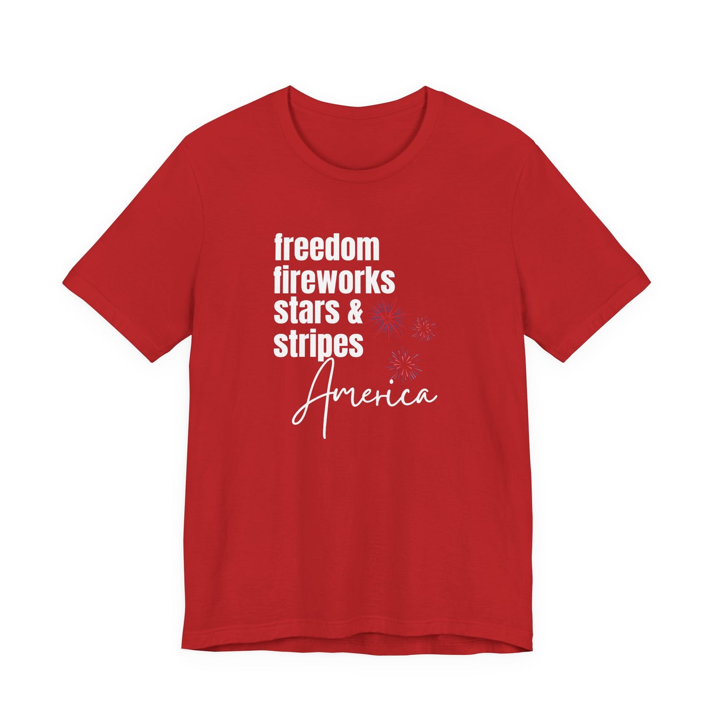 America Freedom Fireworks Tee – Stars & Stripes Patriotic T-Shirt