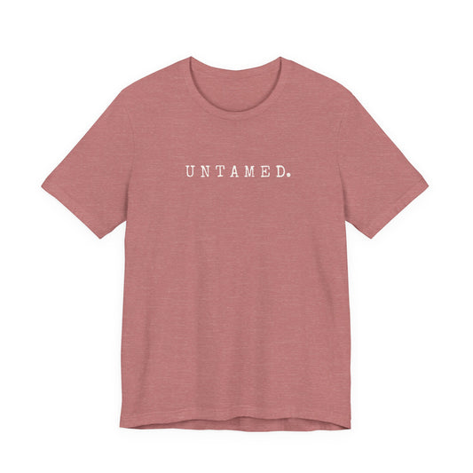 Untamed. Bella+Canvas