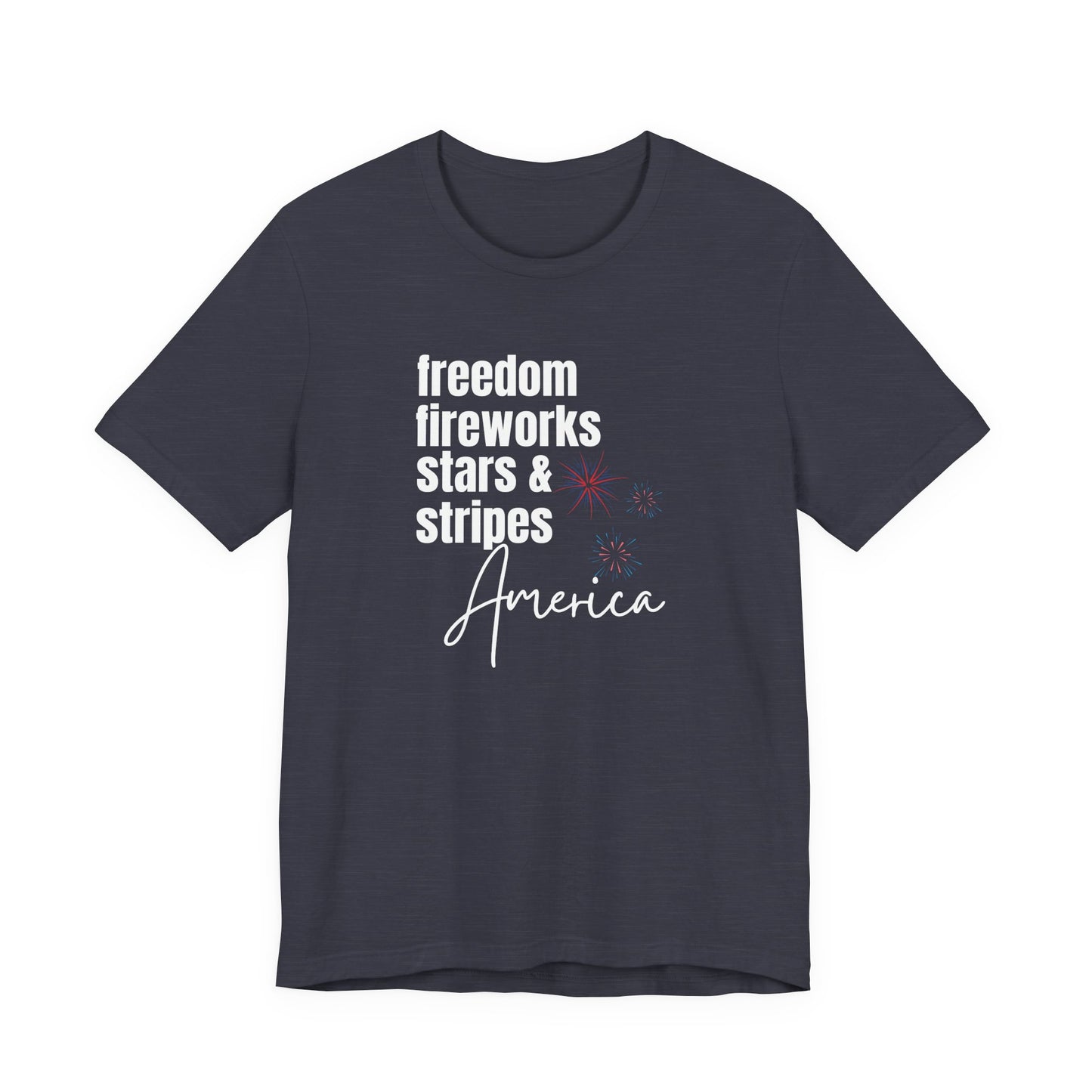 America Freedom Fireworks Tee – Stars & Stripes Patriotic T-Shirt