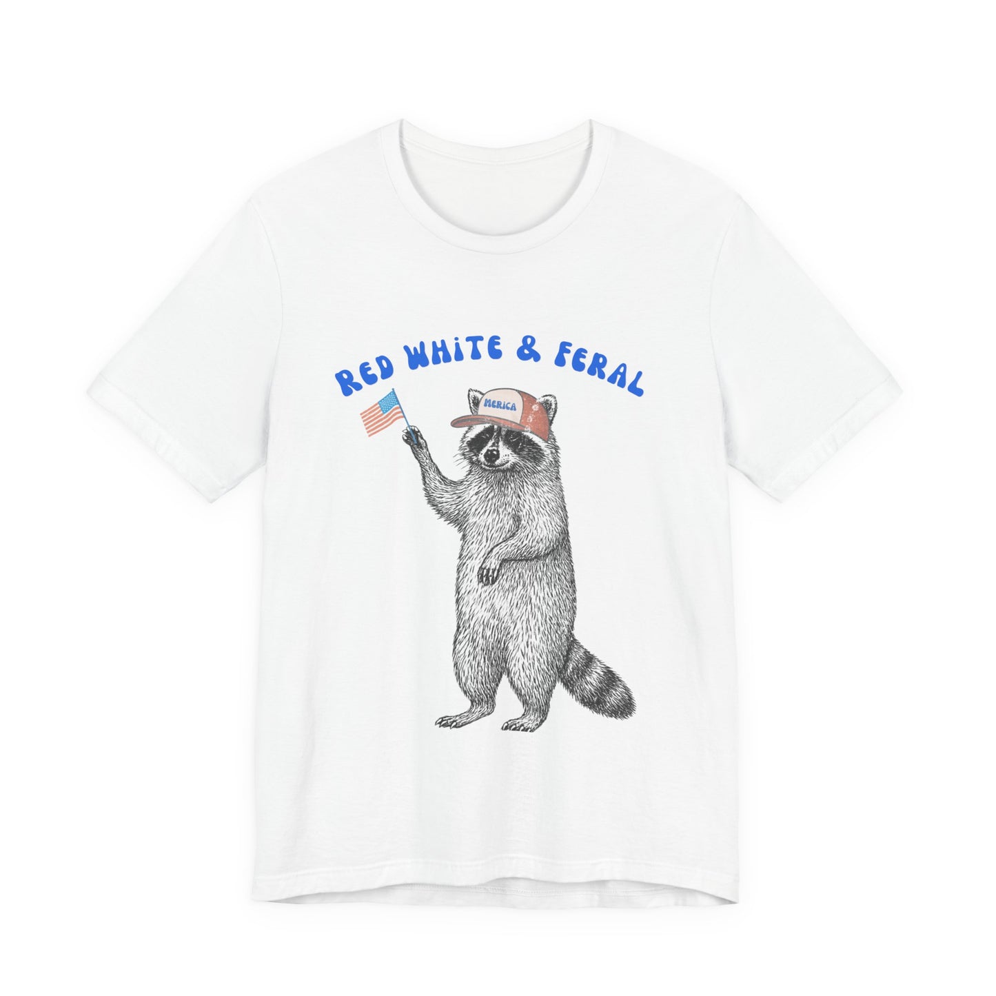 Patriotic Raccoon Tee - "Red White & Feral" 4th of July Graphic T-Shirt