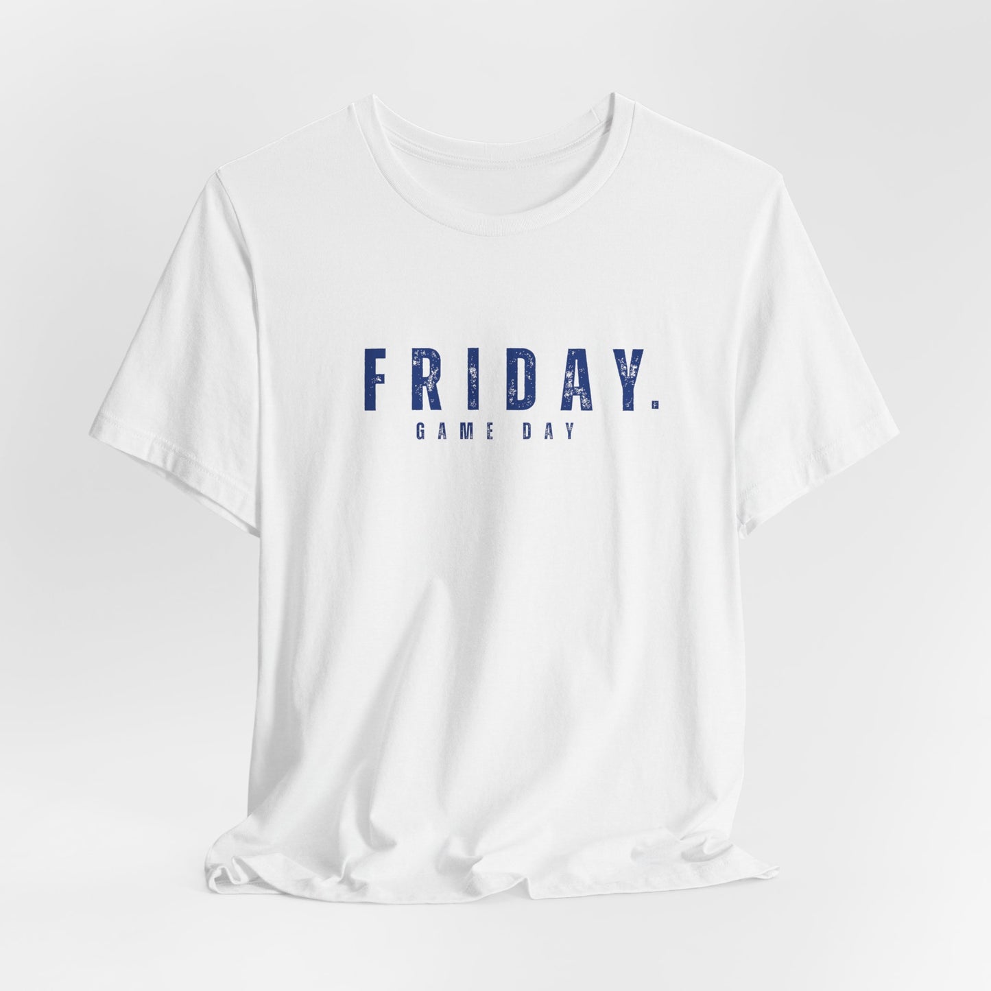 Friday. Game Day Tee — Casual Sports Fan T-Shirt