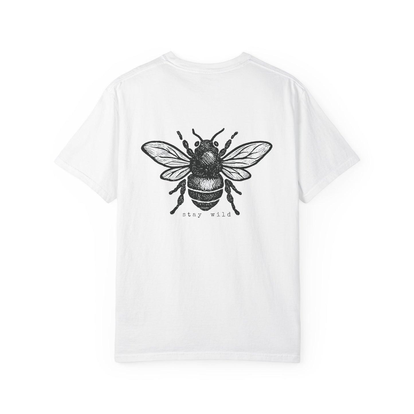 Stay Wild Bee T Shirt