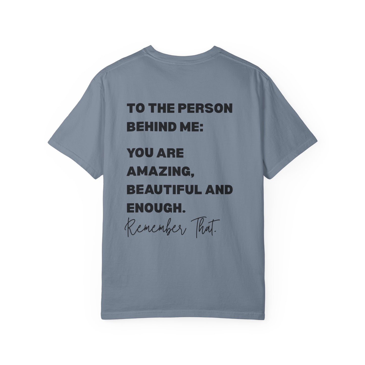Inspirational "You Are Loved / You Are Amazing" T-Shirt