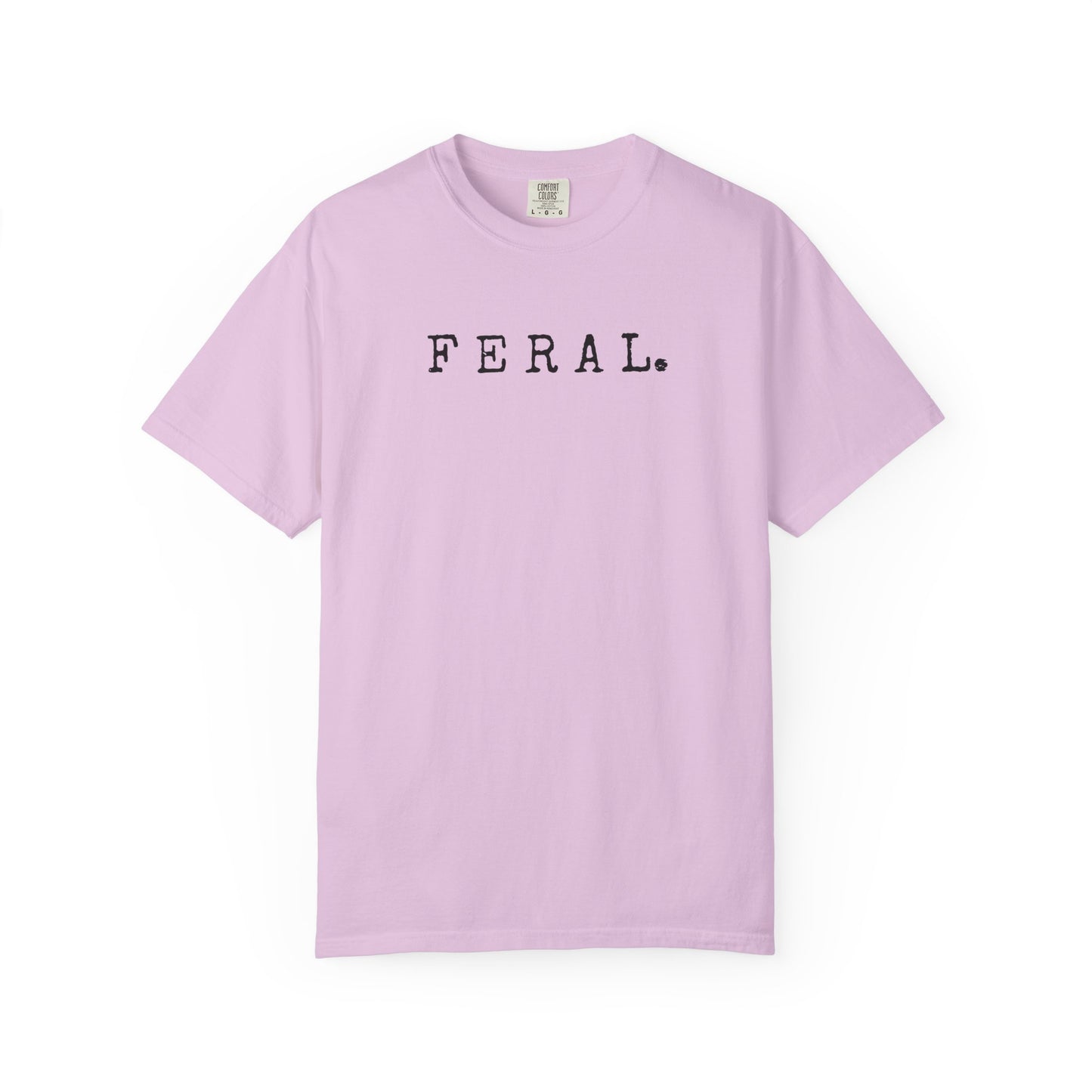 Feral. Graphic T-Shirt