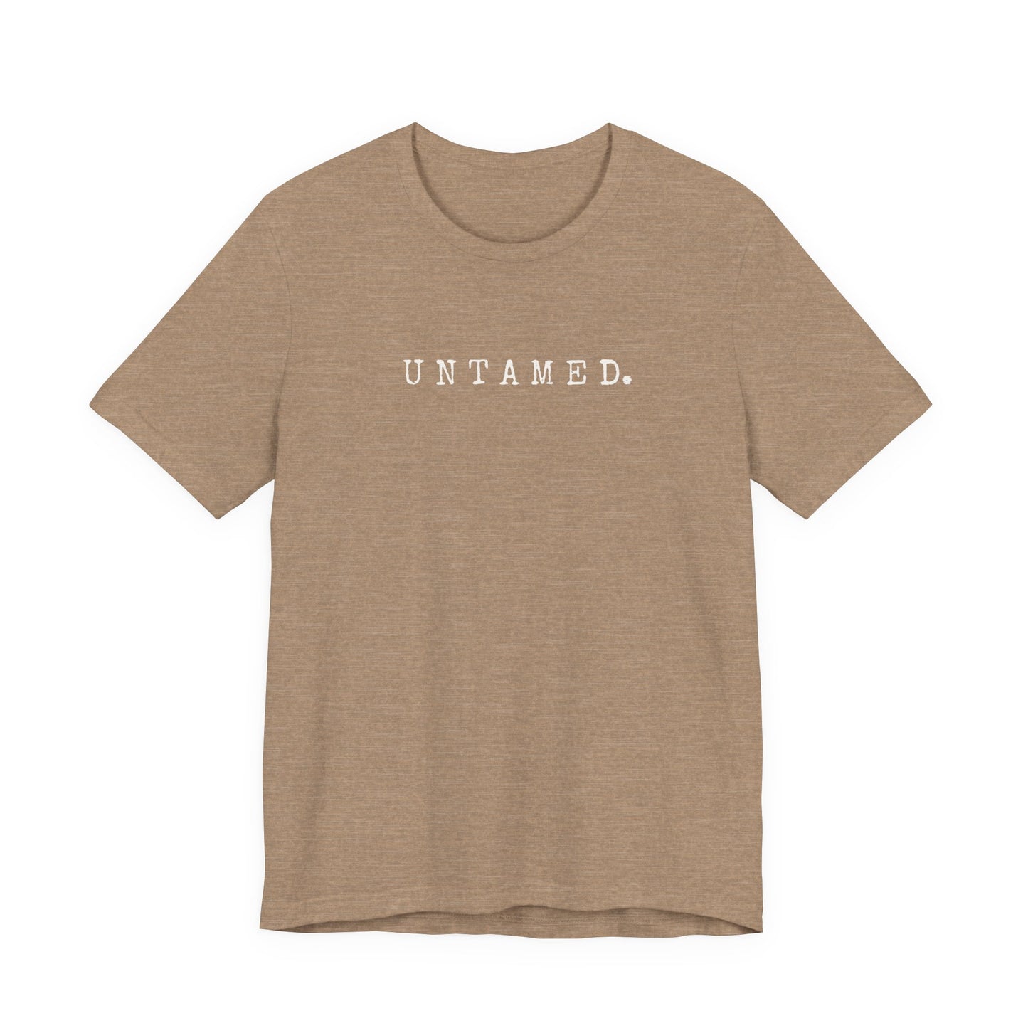 Untamed. Bella+Canvas