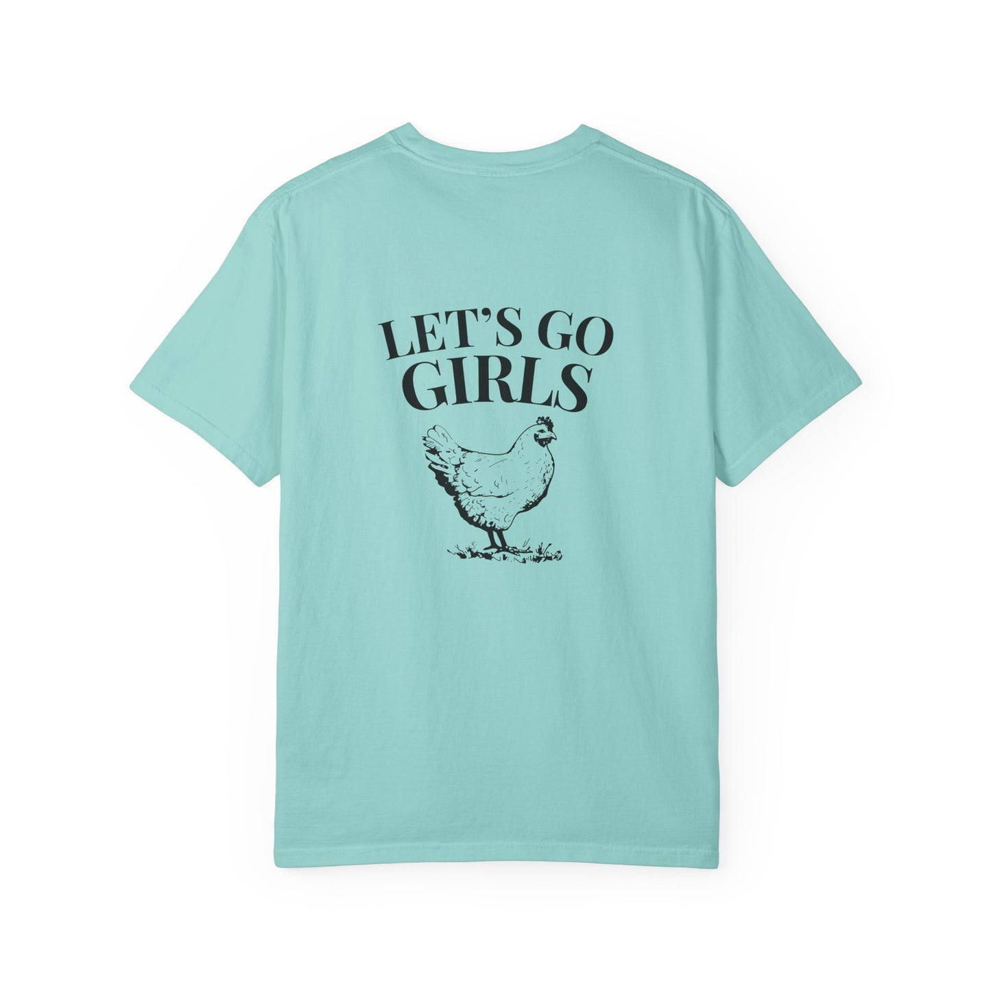 Let's Go Girls Chicken T-Shirt