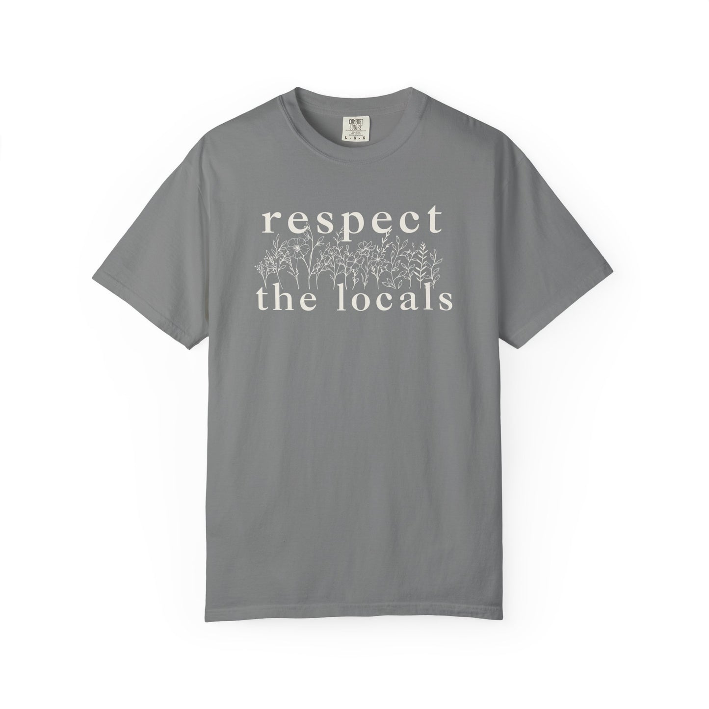 Respect the Locals T-Shirt