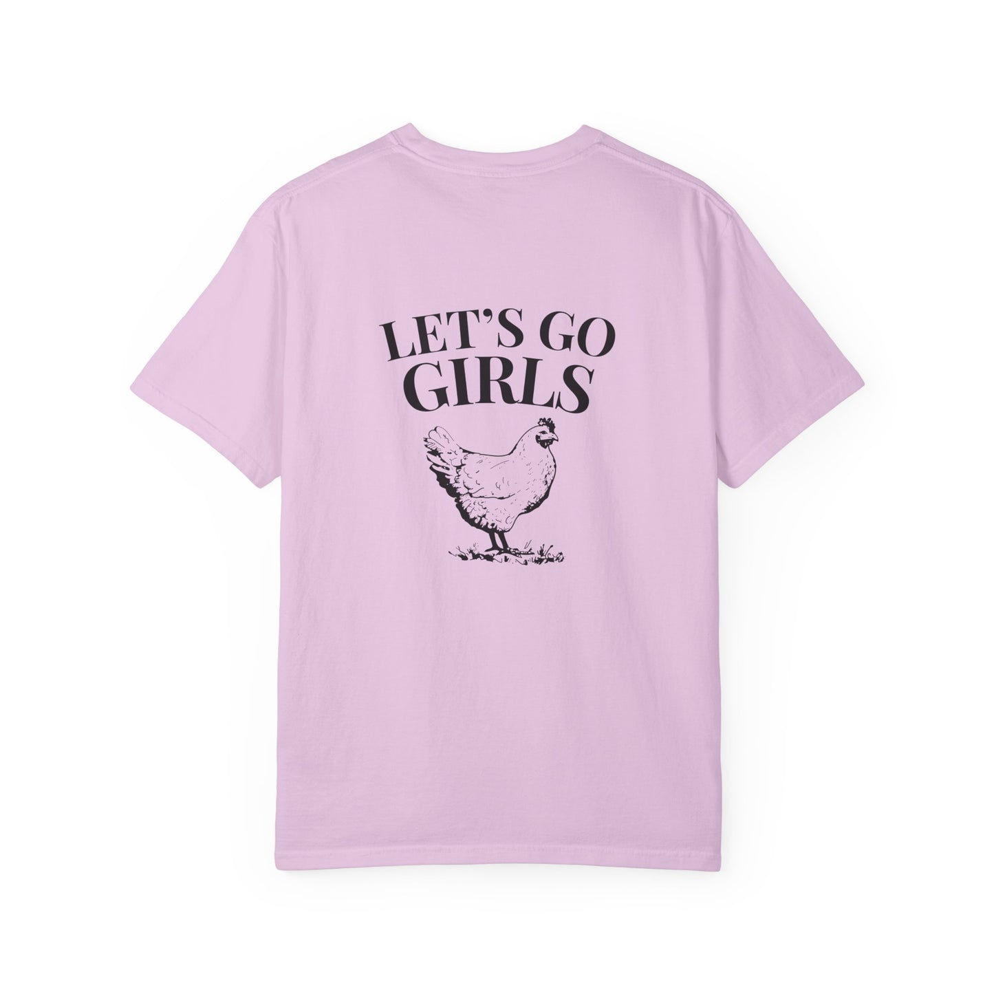 Let's Go Girls Chicken T-Shirt