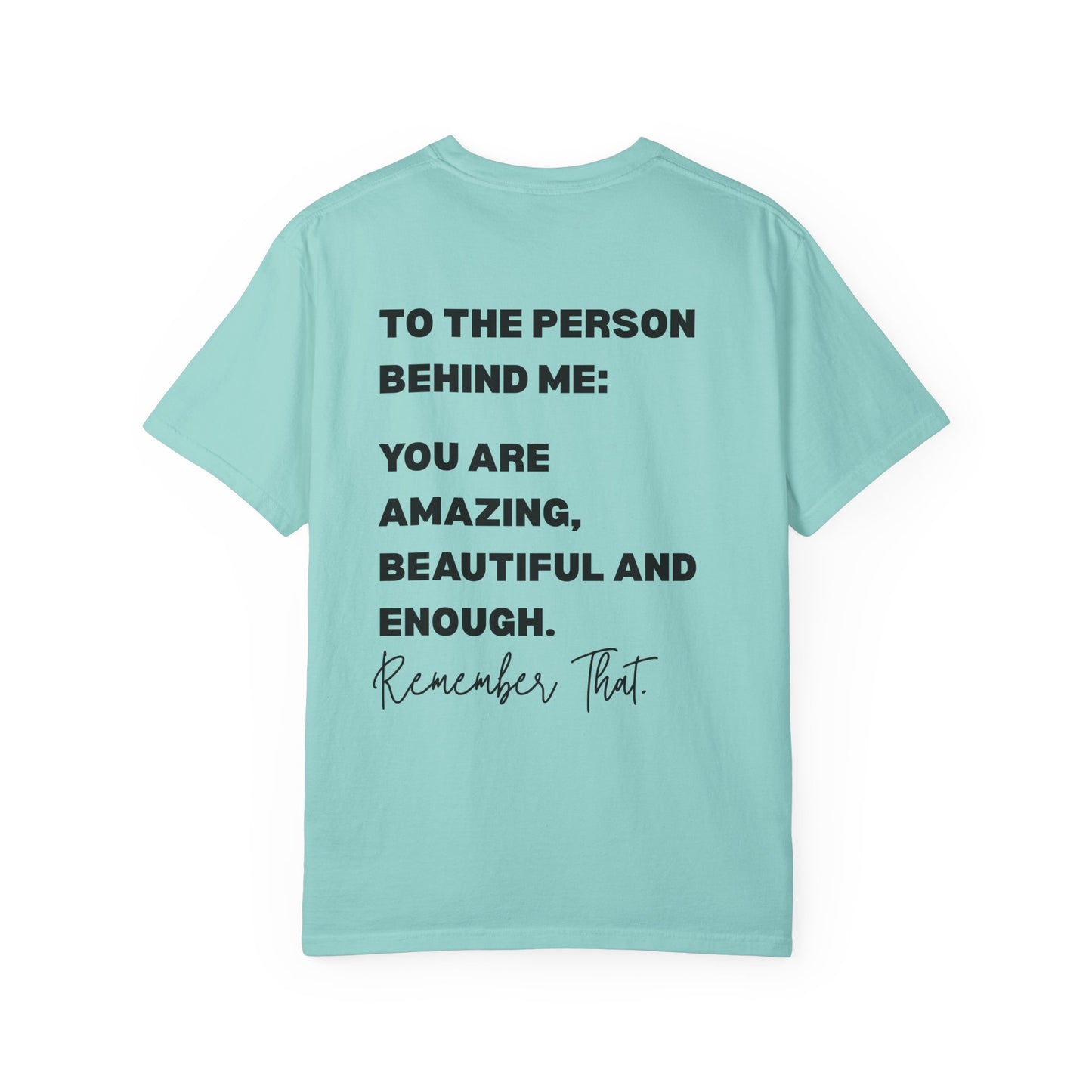 Inspirational "You Are Loved / You Are Amazing" T-Shirt