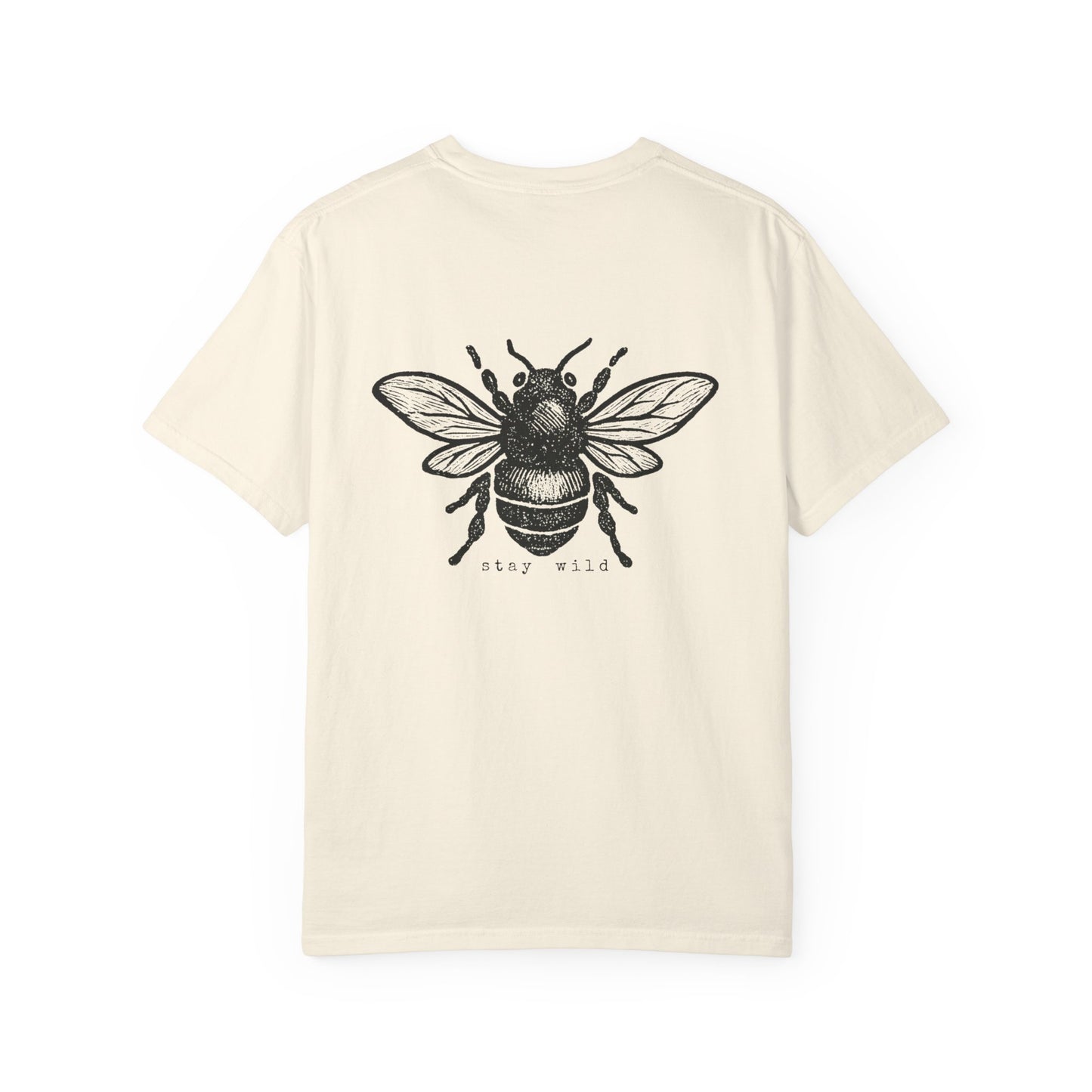 Stay Wild Bee T Shirt