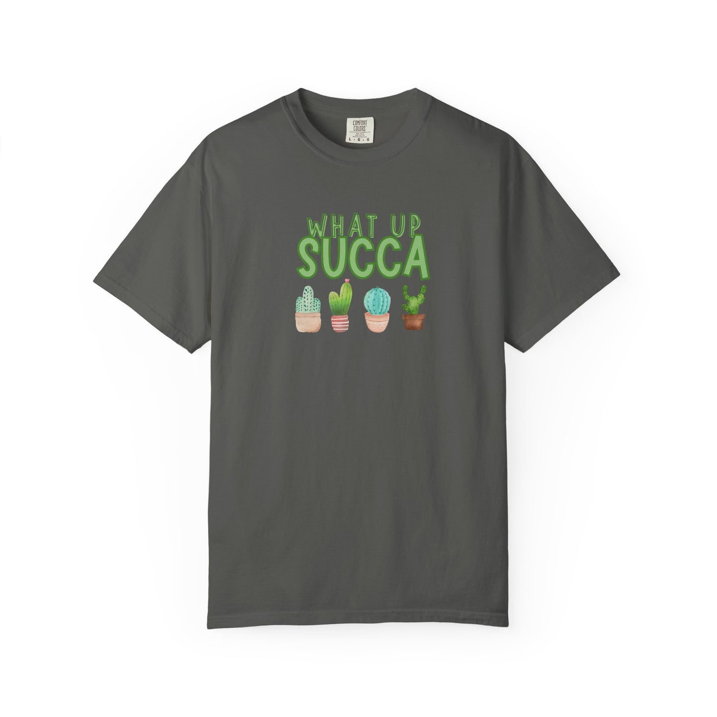 What Up Succa T Shirt