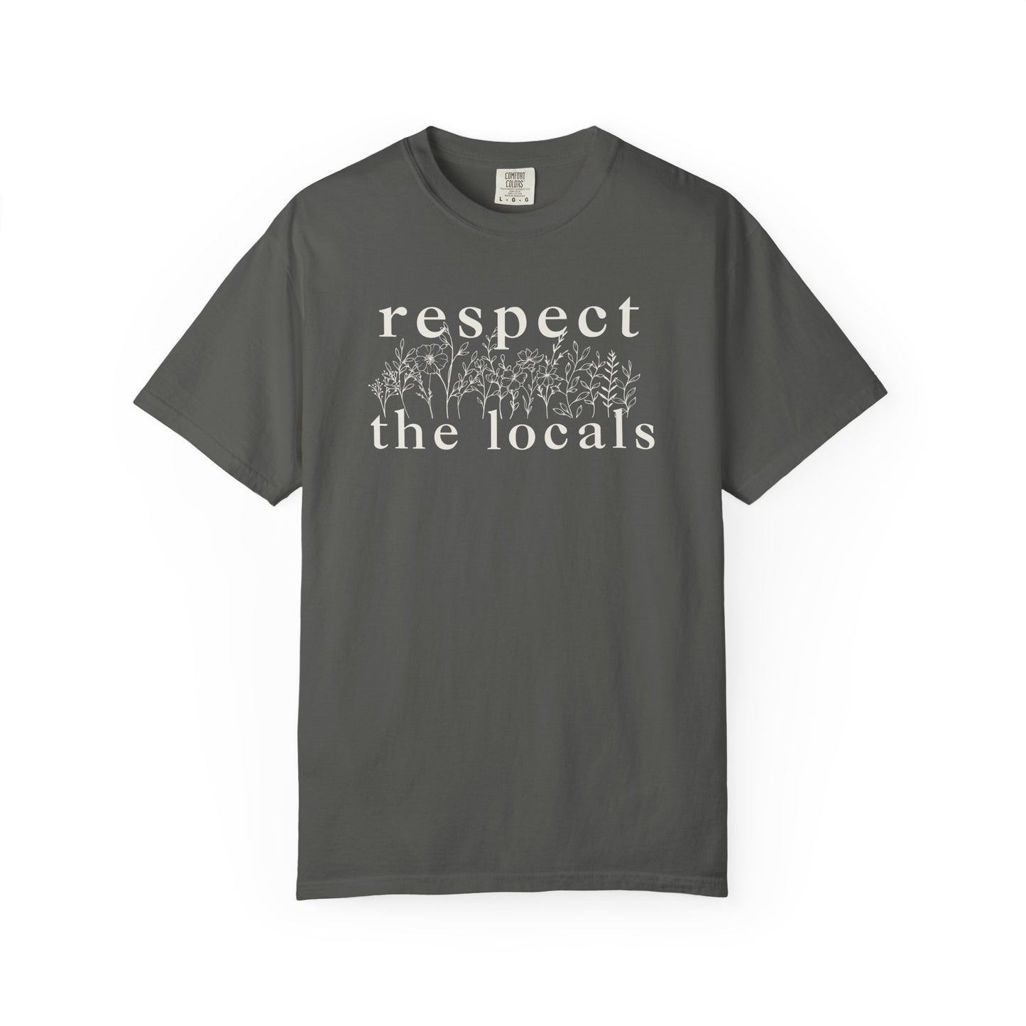 Respect the Locals T-Shirt