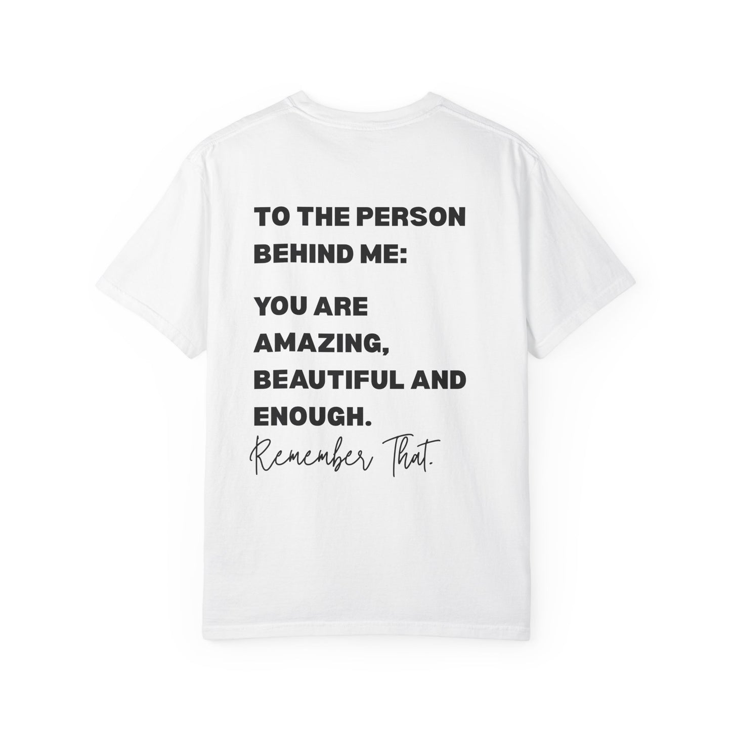 Inspirational "You Are Loved / You Are Amazing" T-Shirt