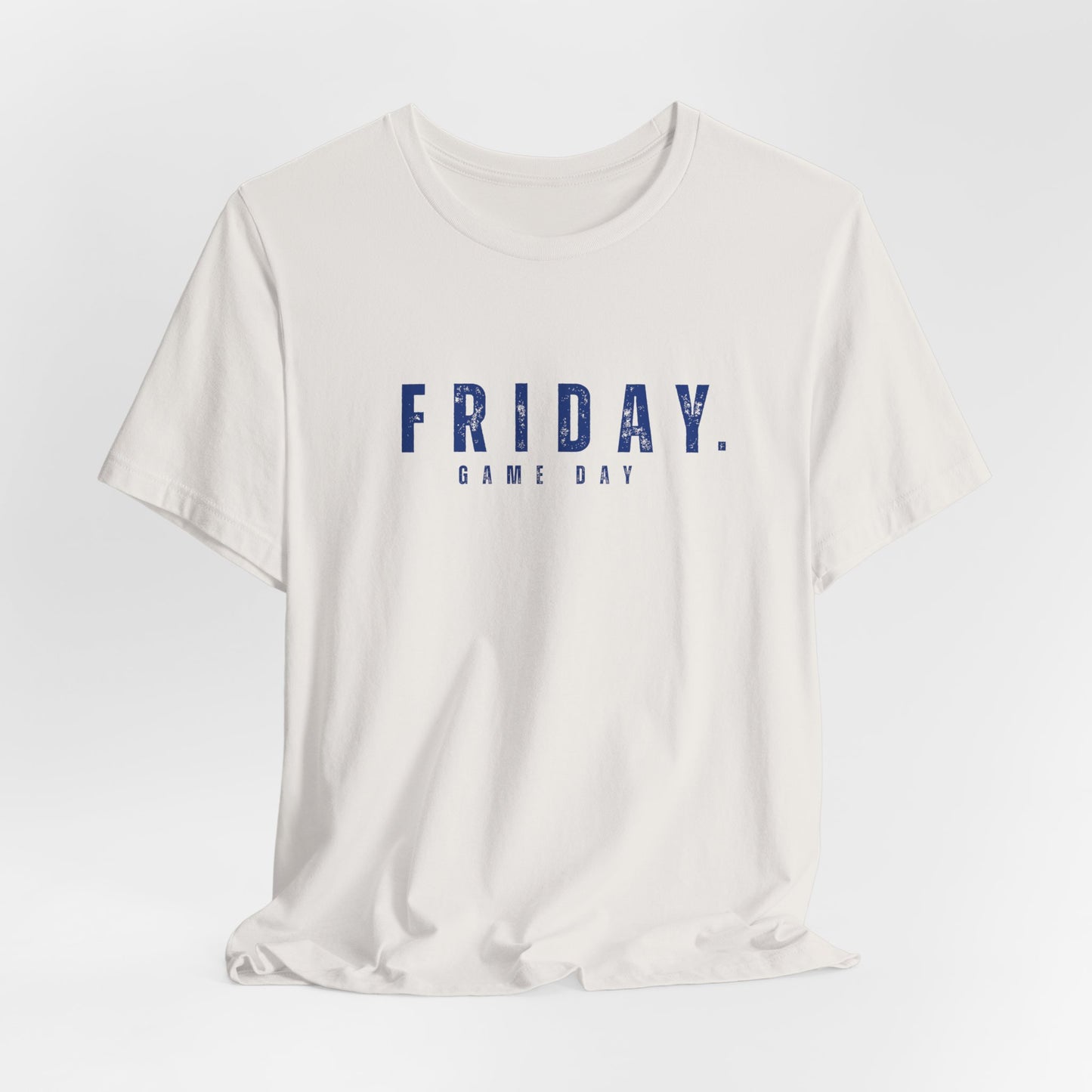 Friday. Game Day Tee — Casual Sports Fan T-Shirt