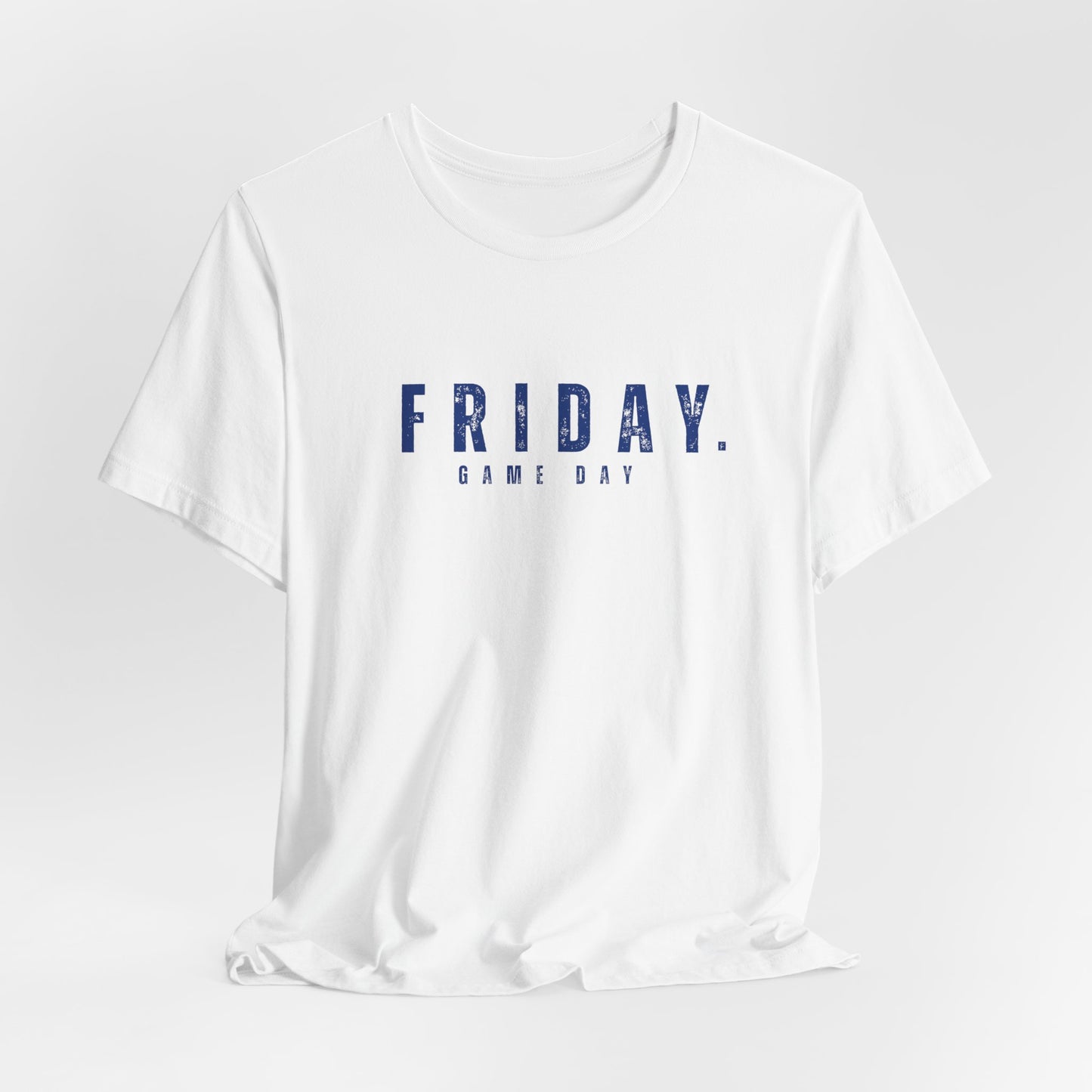 Friday. Game Day Tee — Casual Sports Fan T-Shirt