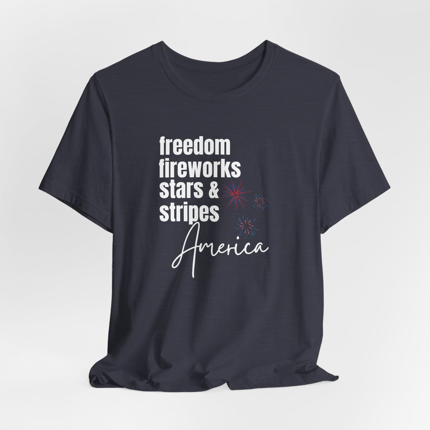 America Freedom Fireworks Tee – Stars & Stripes Patriotic T-Shirt