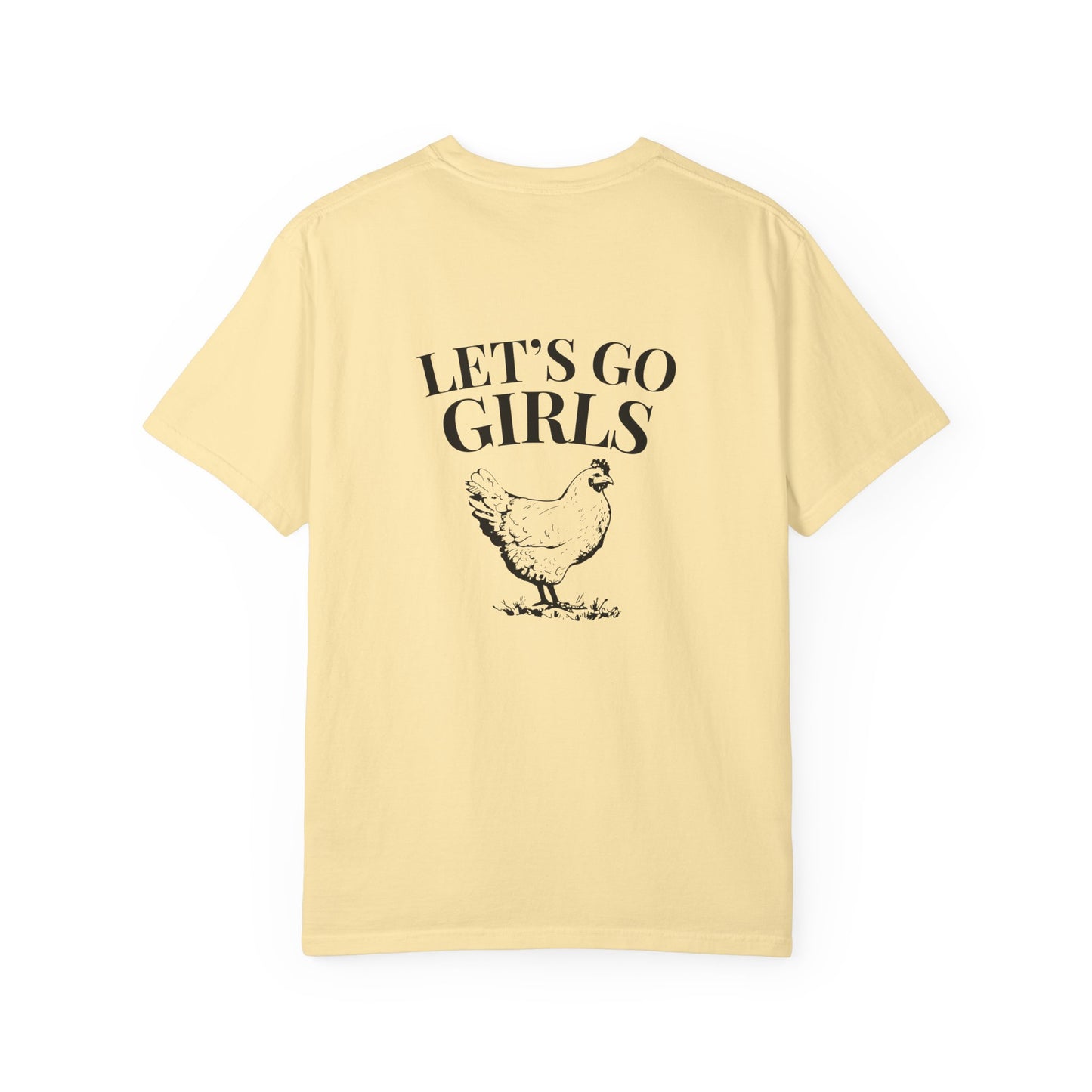 Let's Go Girls Chicken T-Shirt